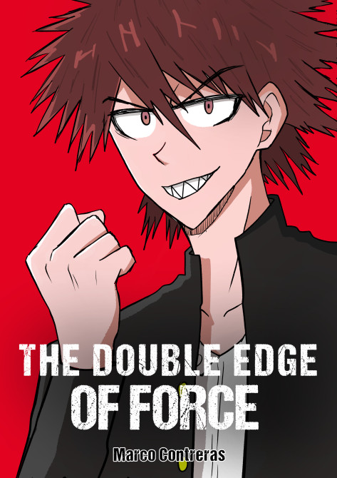 El Doble Filo de la Fuerza